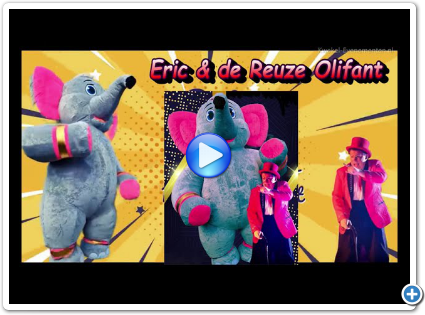 Eric en de reuze olifant  boekt u bij www.kwekel-evenementen.nl